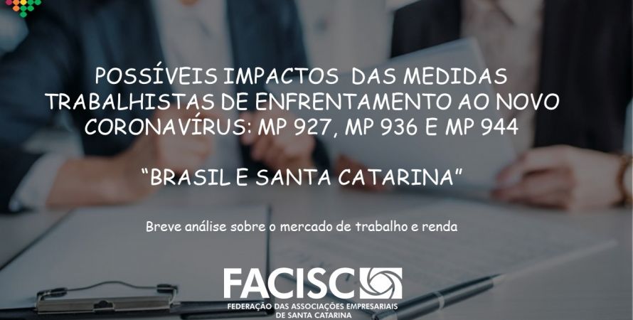 FACISC avalia impacto das medidas trabalhistas de enfrentamento ao novo coronavírus no mercado de trabalho catarinense